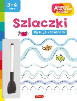 Szlaczki. Akademia Mądrego Dziecka. Rysuję i ścieram